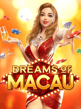 เกมทั้งหมด Pgslot - Dreams of Macau